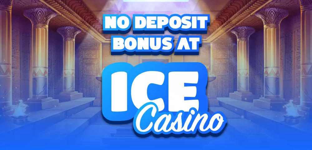 Bono sin Depósito en Ice Casino