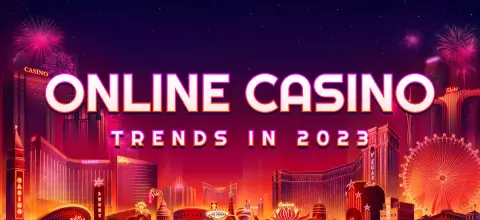 Tendencias de los casinos en línea en 2023
